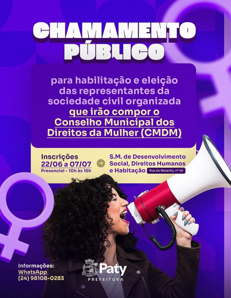Conselho Municipal dos Direitos da Mulher de Paty do Alferes abre inscrições para representantes da sociedade civil chamamento público cmdm